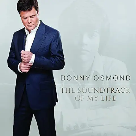 DONNY OSMOND / ダニー・オズモンド / SOUNDTRACK OF MY LIFE