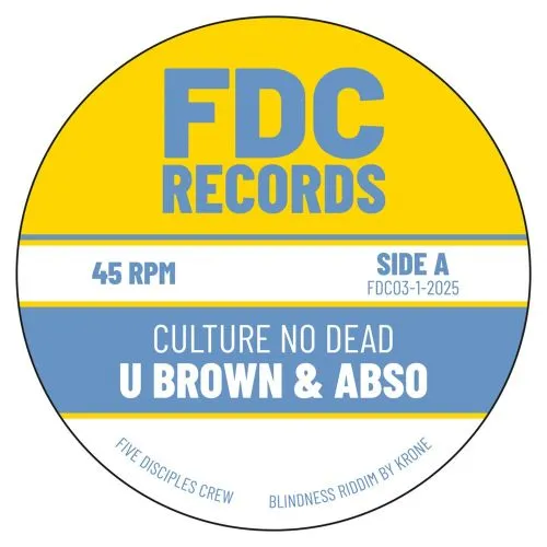 U BROWN & ABSO / CULTURE NO DEAD