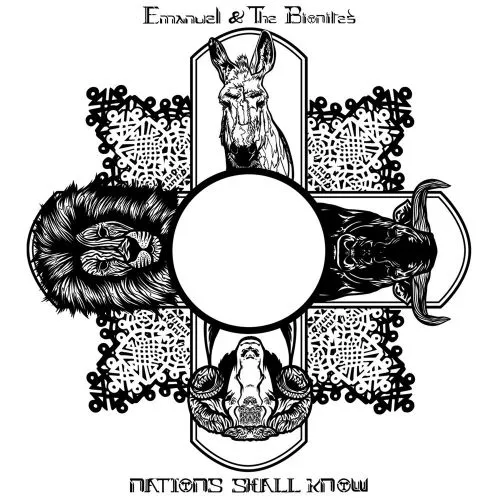 EMMANUEL & THE BIONITES / NATIONS SHALL KNOW