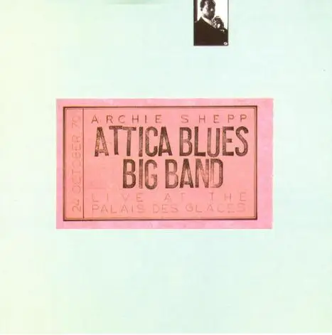 ARCHIE SHEPP / アーチー・シェップ / LIVE AT THE PALAIS DES GLACES