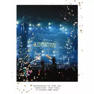 SAKURAZAKA 46 / 櫻坂46 / "5th TOUR 2025 “Addiction"" TOUR FINAL at KYOCERA DOME OSAKA"