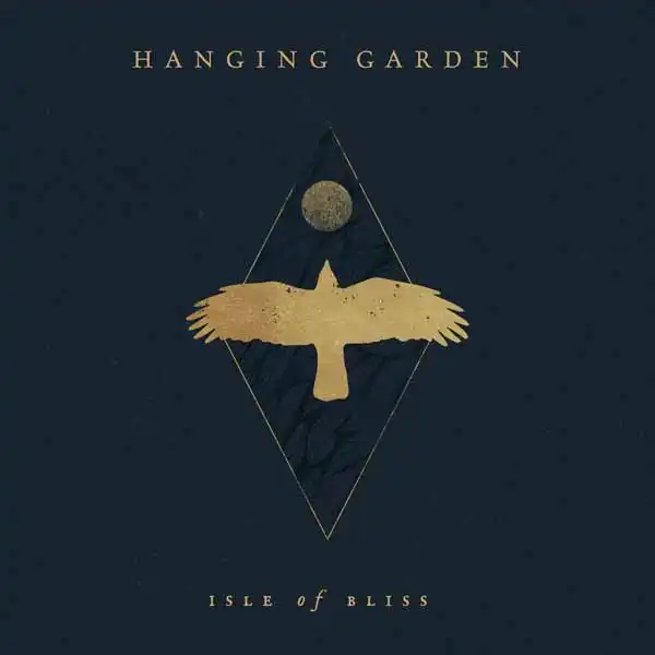 HANGING GARDEN (from Finland) / ISLE OF BLISS / ISLE OF BLISS 