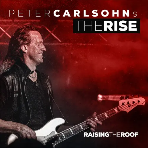 PETER CARLSOHN THE RISE / RAISING THE ROOF