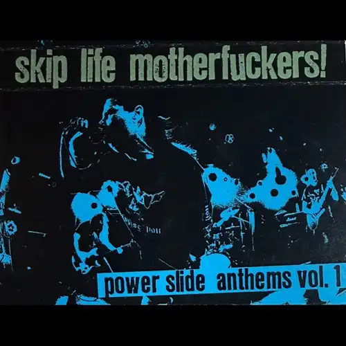 SKIPLIFE / POWER SLIDE ANTHEMS VOL. 1 DISCOGRAPHY (CASSETTE)