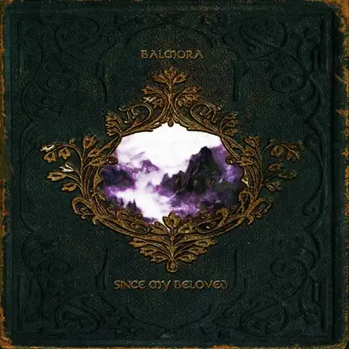 BALMORA : SINCE MY BELOVED / SIX PACTS ETCHED IN BLOOD (LP)