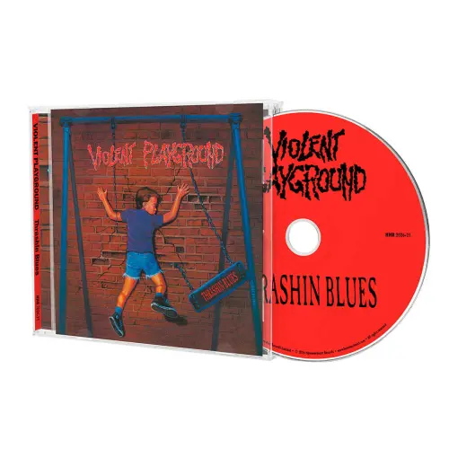 VIOLENT PLAYGROUND / THRASHIN BLUES