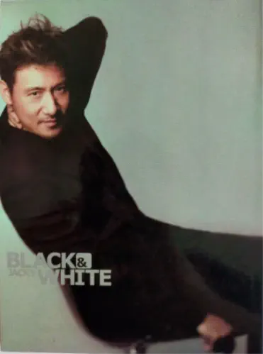 JACKY CHEUNG / 張学友(JACKY CHEUNG) / BLACK & WHITE