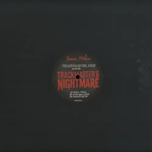 TRACKMASTER DRE / PRESENTS TRACKMASTER'S NIGHTMARE