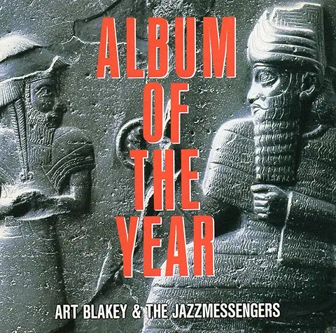 ART BLAKEY & THE JAZZ MESSENGERS / アート・ブレイキーアンドジャズ・メッセンジャーズ / アルバム・オブ・ジ・イヤー