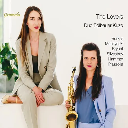 DUO EDLBAUER-KUZO / デュオ・エトルバウアー・クゾ / BRYANT:THE LOVERS WORKS FOR SAXOPHONE&PIANO / THE LOVERS