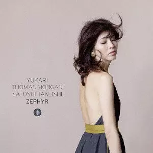YUKARI / YUKARI(JAZZ FLUTE) / ゼファー / ZEPHYR