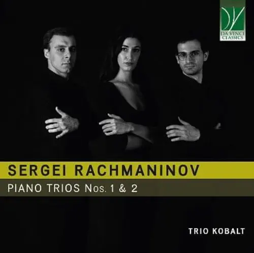 TRIO KOBALT / トリオ・コバルト / RACHMANINOV:PIANO TRIO NO.1&2