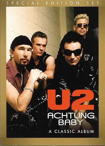 U2 / ACHTUNG BABY: CLASSIC ALBUM