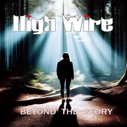 HIGH WIRE / ハイ・ワイヤー / BEYOND THE GLORY / ビヨンド･ザ･グローリー