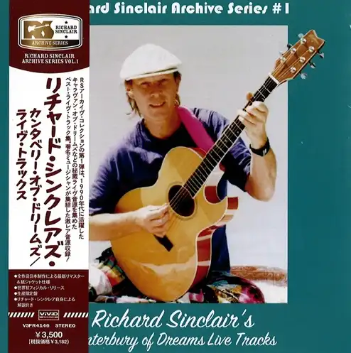 RICHARD SINCLAIR / リチャード・シンクレア / リチャード･シンクレアズ･カンタベリー･オブ･ドリームズ / ライヴ･トラックス / RICHARD SINCLAIR'S CANTERBURY OF DREAMS / LIVE TRACKS