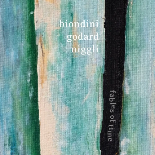 BIONDINI/GODARD/NIGGLI / FABLES OF TIME
