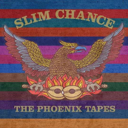 SLIM CHANCE / PHOENIX TAPES