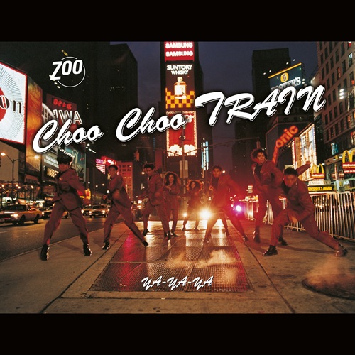 ZOO (JPN) / Choo Choo TRAIN（7インチ）
