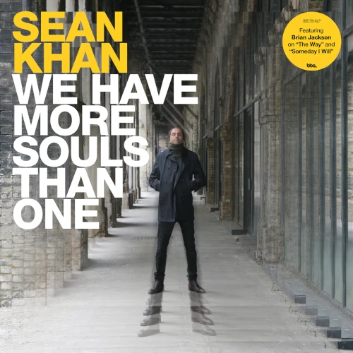 SEAN KHAN / ショーン・カーン / WE HAVE MORE SOULS