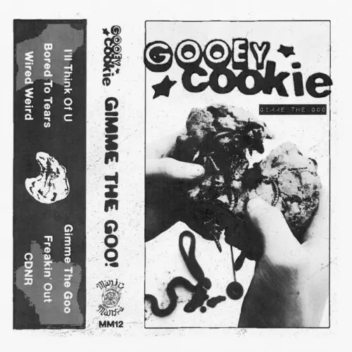 GOOEY COOKIE / GIMME THE GOO! (CASSETTE)