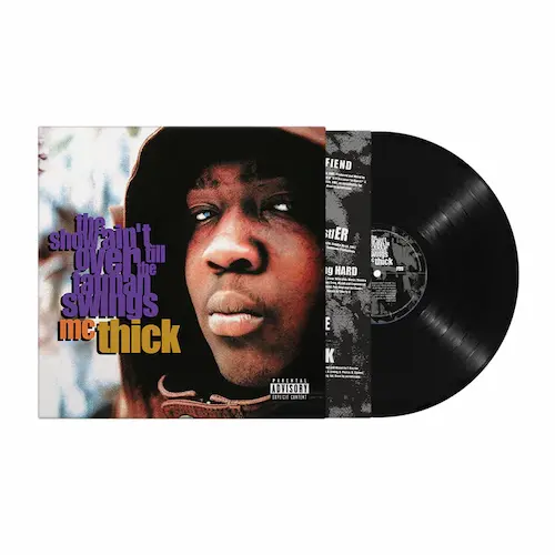 MC THICK / THE SHOW AIN'T OVER TILL THE FAT MAN SWINGS (LP)