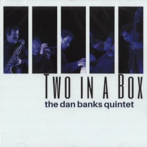 DAN BANKS / ダン・バンクス / TWO IN A BOX