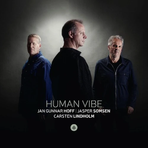 JAN GUNNAR HOFF / ヤン・グンナル・ホフ / HUMAN VIBE