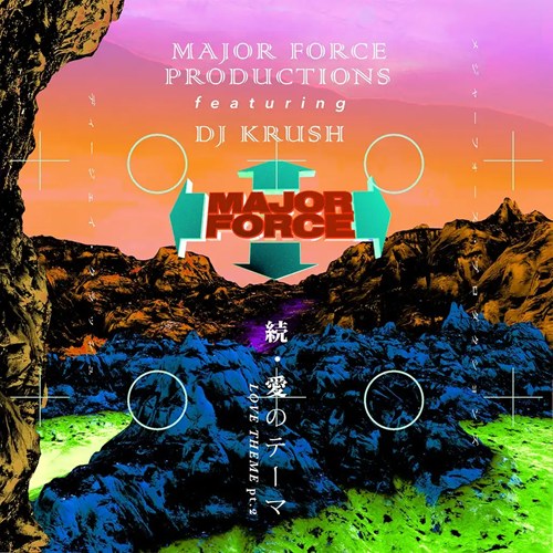 MAJOR FORCE PRODUCTIONS feat. DJ KRUSH / 続･愛のテーマ（7INCH）（EDIT）