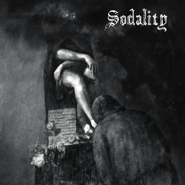 SODALITY / BENEDICTION, PART II
