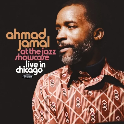 AHMAD JAMAL / アーマッド・ジャマル / AT THE JAZZ SHOWCASE: LIVE IN CHICAGO