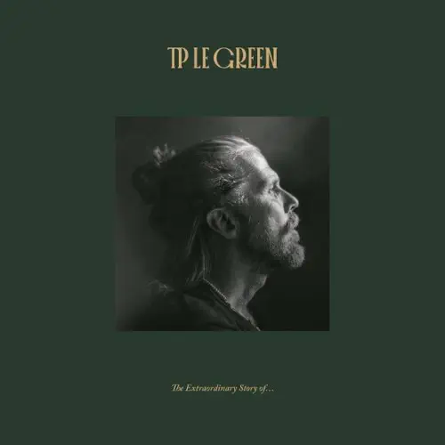 TP LE GREEN / THE EXTRAORDINARY STORY OF ... (LP)