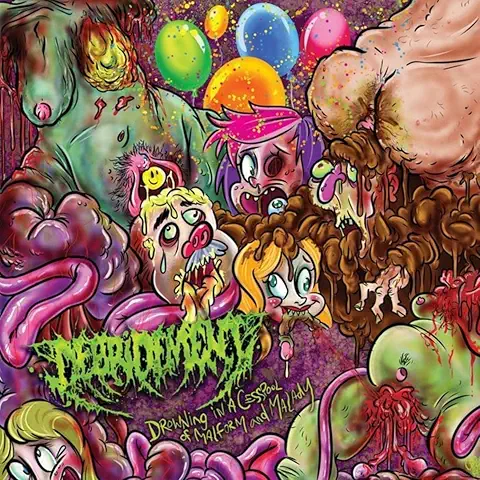 DEBRIDEMENT / DROWNING IN A CESSPOOL OF MALFORM AND MALADY