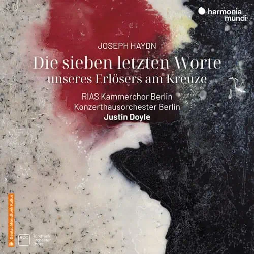 JUSTIN DOYLE / ジャスティン・ドイル / HAYDN:THE SEVEN LAST WORDS OF CHRIST ON THE CROSS / HAYDN:SEVEN LAST WORDS OF CHRIST ON THE CROSS
