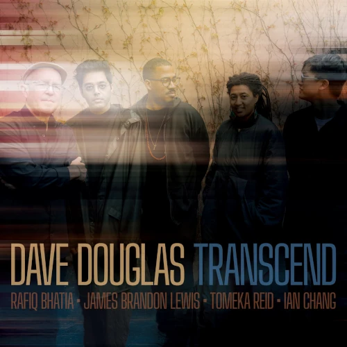 DAVE DOUGLAS / デイヴ・ダグラス / TRANSCEND