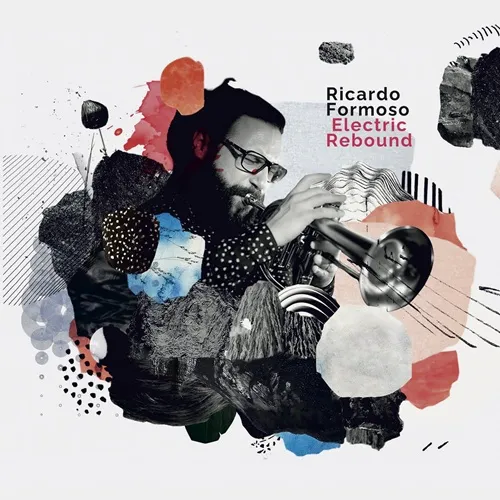 RICARDO FORMOSO / リカルド・フォルモーソ / ELECTRIC REBOUND