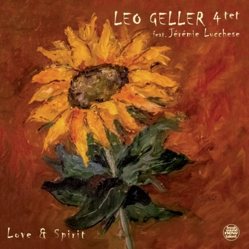 LEO GELLER / LOVE & SPIRIT
