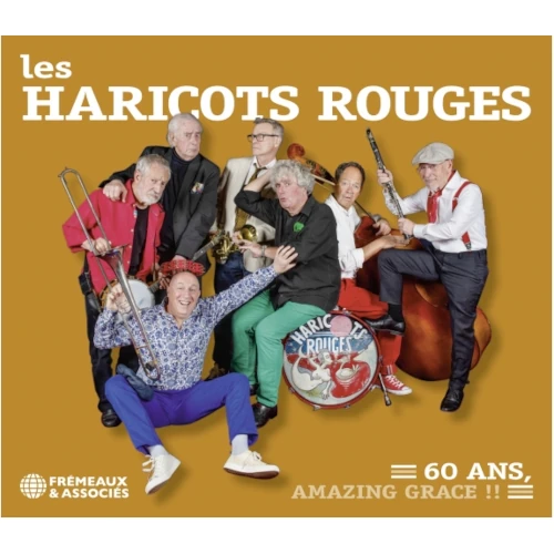 LES HARICOTS ROUGES / 60 ANS, AMAZING GRACE