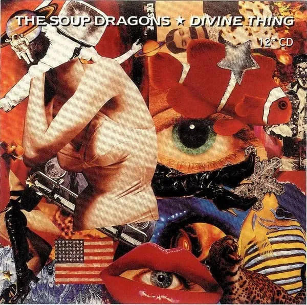 SOUP DRAGONS / DIVINE THING REMIX