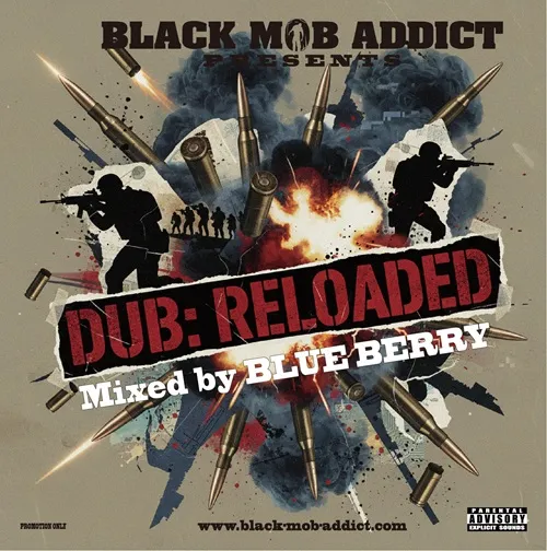 BLUE BERRY (BLACK MOB ADDICT) / DUB RELOADED（CD-R）