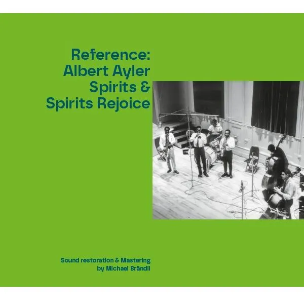ALBERT AYLER / アルバート・アイラー / REFERENCE: ALBERT AYLER SPIRITS & SPIRITS REJOICE