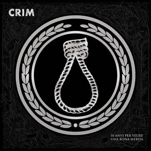 CRIM / 10 ANYS PER VEURE UNA BONA MERDA (LP)