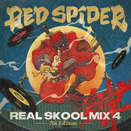 RED SPIDER / レッド・スパイダー / REAL SKOOL MIX 4 -70s Edition-
