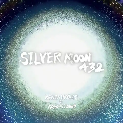 KENTA HAYASHI & Dragon Sound / Silver Moon 432