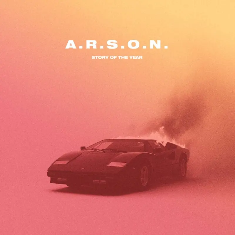 STORY OF THE YEAR / A.R.S.O.N.
