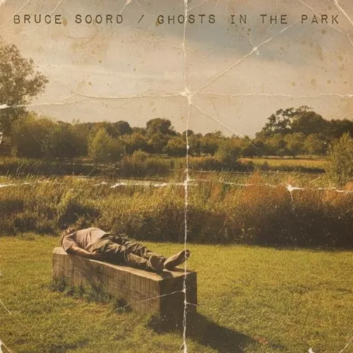 BRUCE SOORD / ブルース・ソード / GHOSTS IN THE PARK