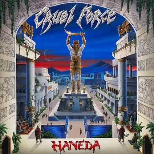 CRUEL FORCE / クルーエル・フォース / HANEDA<VINYL>