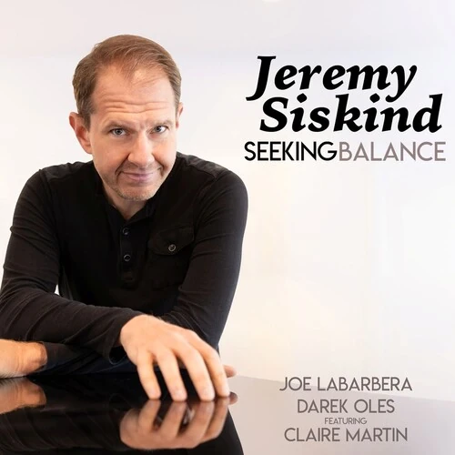 JEREMY SISKIND / ジェレミー・シスキンド / SEEKING BALANCE