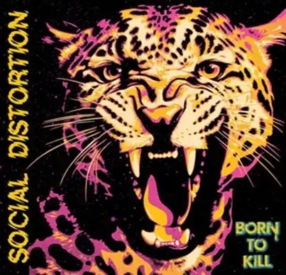 SOCIAL DISTORTION / ソーシャル・ディストーション / BORN TO KILL（国内盤CD）