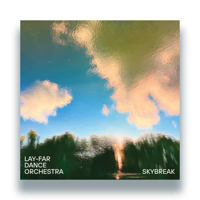 LAY-FAR DANCE ORCHESTRA / SKYBREAK (LP)