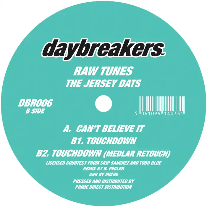 RAW TUNES / JERSEY DAT'S (W/ MEDLAR REMIX)